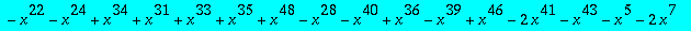 Phi105 := 1+x+x^2+x^13+x^32+x^12-x^6-x^42+x^47+x^15-x^9+x^14-x^20+x^16+x^17-x^26-x^22-x^24+x^34+x^31+x^33+x^35+x^48-x^28-x^40+x^36-x^39+x^46-2*x^41-x^43-x^5-2*x^7-x^8